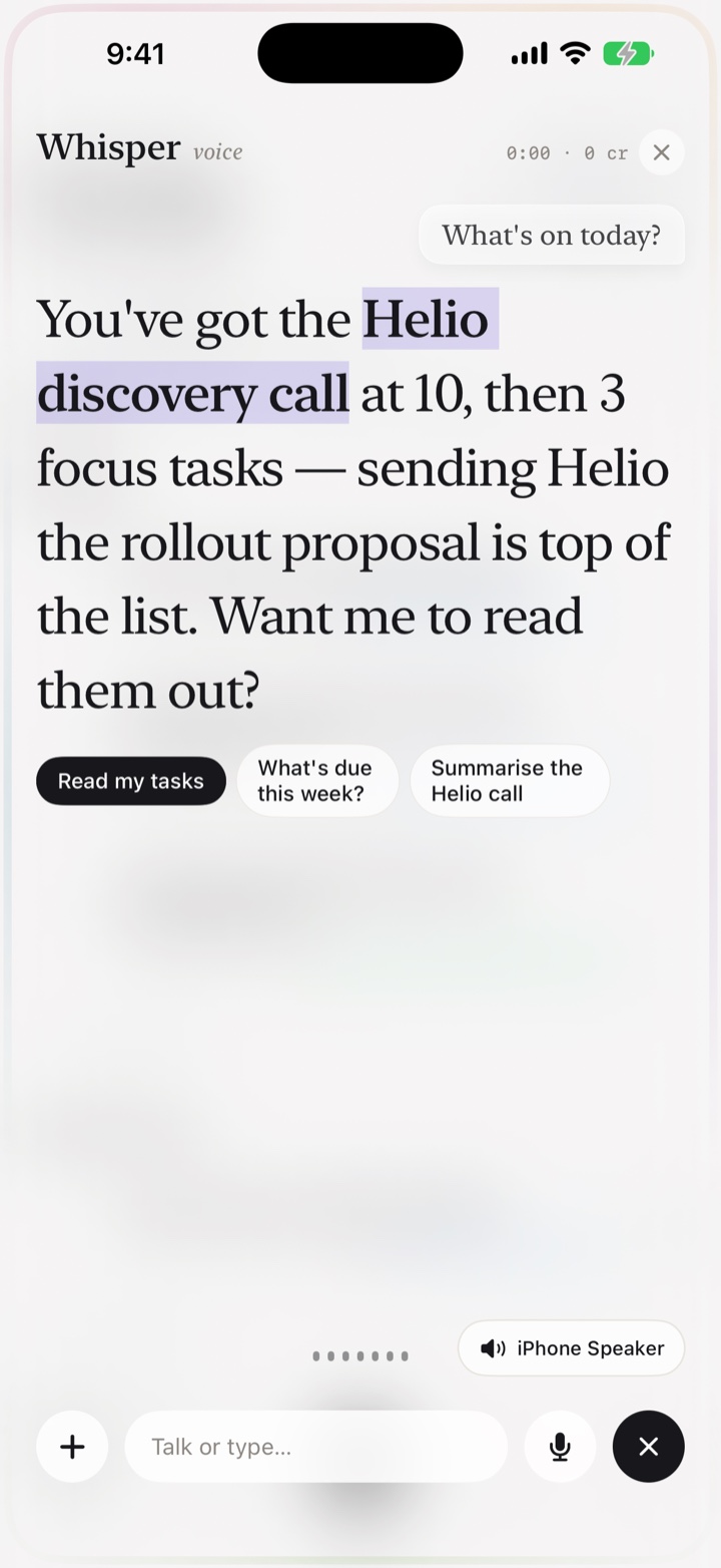 Whisper voice assistant reading out the day’s schedule and tasks